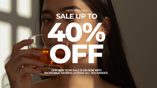 Our Biggest New Year Sale: Up to 40% Off Herbal Teas – While Stocks Last